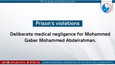 Deliberate medical negligence for Mohammed Gaber Mohammed Abdelrahman